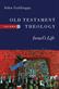 Old Testament Theology – Israel`s Life